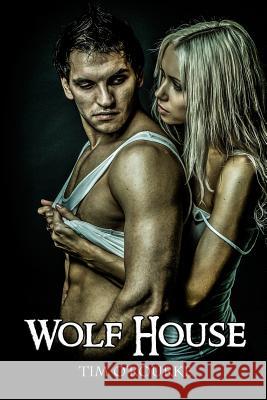 Wolf House: Kiera Hudson Series One (Book 5) Tim O'Rourke 9781091122505 Independently Published - książka