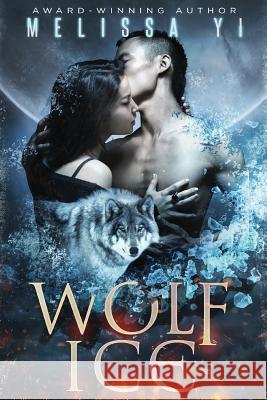 Wolf Ice Melissa Yi 9781927341520 Olo Books - książka