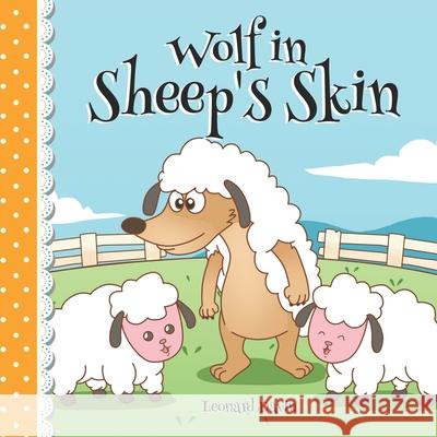 Wolf in Sheep's Skin Leonard Davin 9781686286070 Independently Published - książka