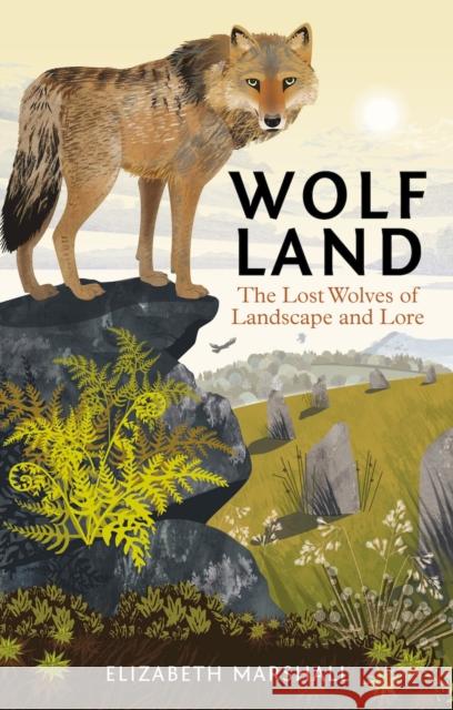 Wolf Land Elizabeth Marshall 9781784273965 Pelagic Publishing - książka