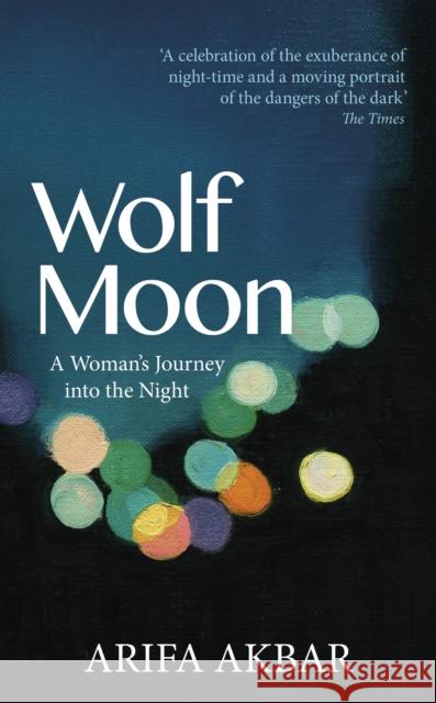 Wolf Moon Arifa Akbar 9781399712880 Hodder & Stoughton - książka