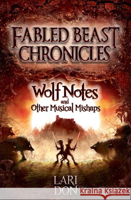 Wolf Notes and other Musical Mishaps Lari Don 9781782501381 Floris Books - książka