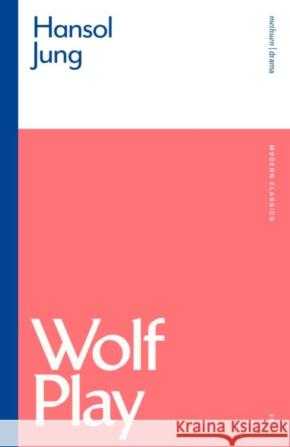 Wolf Play Hansol Jung 9781350429826 Bloomsbury Publishing PLC - książka