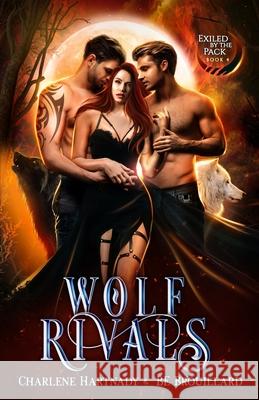 Wolf Rivals Be Brouillard Charlene Hartnady  9798361395880 Independently Published - książka