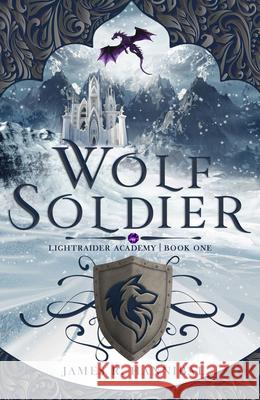 Wolf Soldier: Volume 1 Hannibal, James R. 9781621841951 Enclave Escape - książka