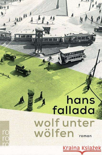 Wolf unter Wölfen : Roman Fallada, Hans 9783499273766 Rowohlt TB. - książka