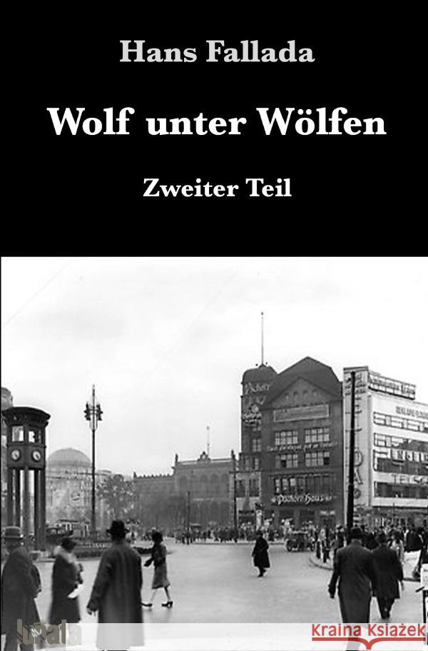 Wolf unter Wölfen II Fallada, Hans 9783753126296 epubli - książka