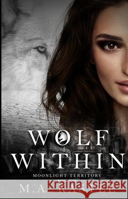 Wolf Within M. a. Kastle 9781735953441 M.A. Kastle - książka