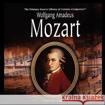 Wolfgang Amadeus Mozart Eric Summerer 9781435837966 PowerKids Press - książka