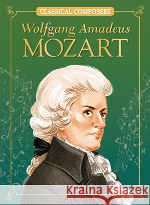 Wolfgang Amadeus Mozart  9781643714196 Red Chair Press Books for Young Readers - książka
