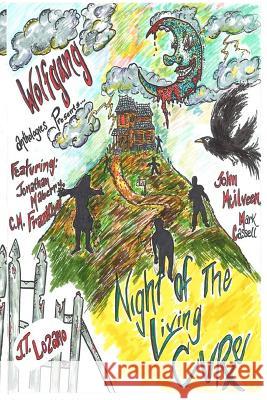 Wolfgang Anthologies Presents: Night Of The Living Cure Chambers, R. L. 9781721253425 Createspace Independent Publishing Platform - książka