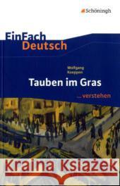 Wolfgang Koeppen 'Tauben im Gras' Koeppen, Wolfgang Bauer, Dirk Schütte, Judith 9783140224826 Schöningh im Westermann - książka