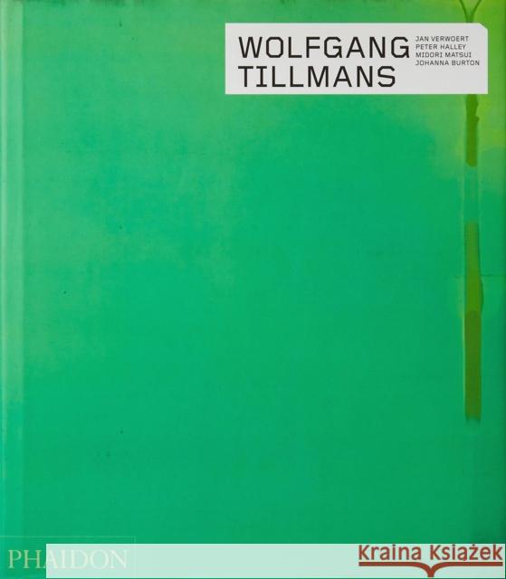 Wolfgang Tillmans Wolfgang Tillmans 9780714867045 Phaidon Press - książka