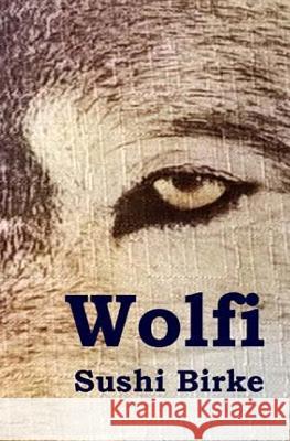 Wolfi Sushi Birke 9781512194913 Createspace Independent Publishing Platform - książka