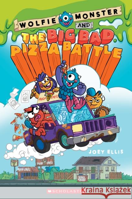 Wolfie Monster and the Big Bad Pizza Battle: A Graphic Novel Joey Ellis 9781338186031 Scholastic Inc. - książka