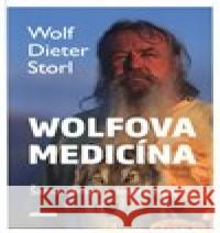 Wolfova medicína Wolf-Dieter Storl 9788073369866 Fontána - książka