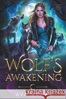 Wolf's Awakening Ava Blake   9798215177846 Ava Blake - książka