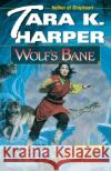 Wolf's Bane Tara K. Harper 9780345487186 Del Rey Books