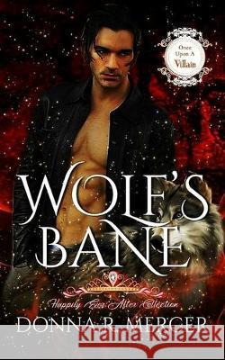 Wolf's Bane: Happily Ever After Crystol Wiedeman Donna Mercer 9781691946242 Independently Published - książka