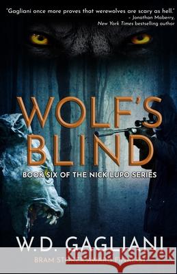 Wolf's Blind W. D. Gagliani 9781637891568 Macabre Ink - książka