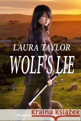 Wolf's Lie Laura Taylor (B a San Diego State Univ San Diego Mesa College) 9781981559473 Createspace Independent Publishing Platform - książka