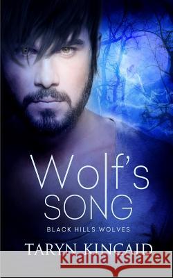 Wolf's Song Taryn Kincaid 9781613339701 Decadent Publishing Company - książka