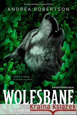 Wolfsbane: A Nightshade Novel Book 2 Andrea Cremer 9780142420980 Speak - książka