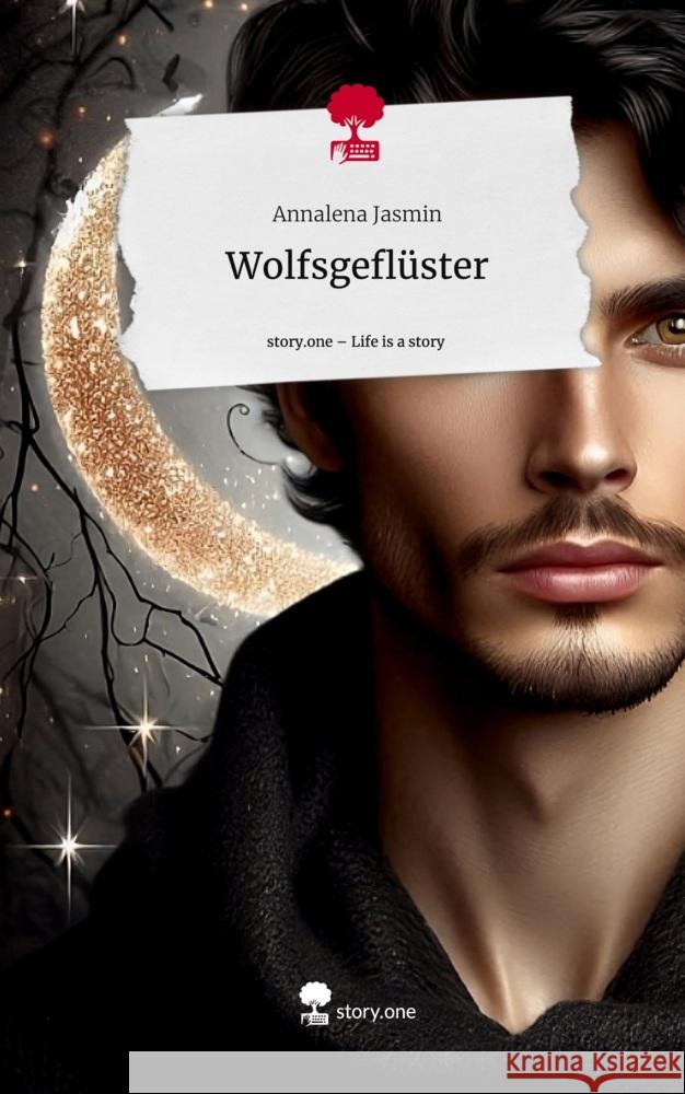 Wolfsgeflüster. Life is a Story - story.one Annalena Jasmin 9783711549792 story.one publishing - książka