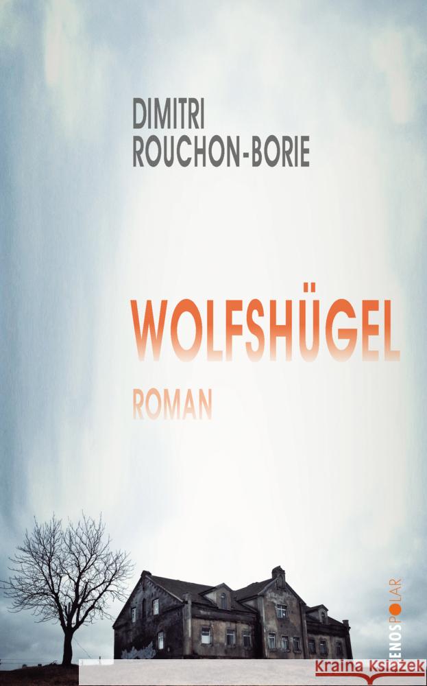 Wolfshügel Rouchon-Borie, Dimitri 9783039250264 Lenos - książka