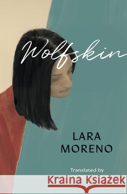 Wolfskin Lara Moreno Katie Whittemore 9781948830713 Open Letter - książka