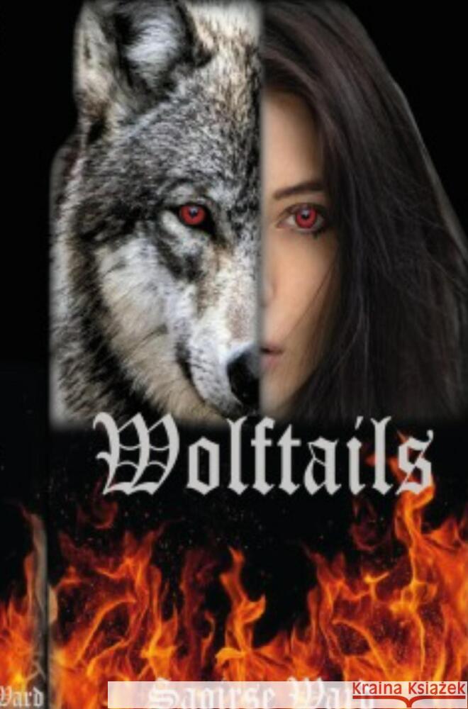 Wolftails Ward, Saoirse 9789403657790 Bookmundo - książka