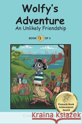 Wolfy's Adventure: An Unlikely Friendship Gisela Bengfort 9781964452067 Gisela Bengfort - książka