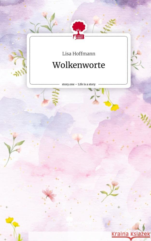 Wolkenworte. Life is a Story - story.one Hoffmann, Lisa 9783711581952 story.one publishing - książka