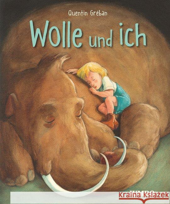 Wolle und ich : Bilderbuch Gréban, Quentin 9783833741050 Jumbo Neue Medien - książka