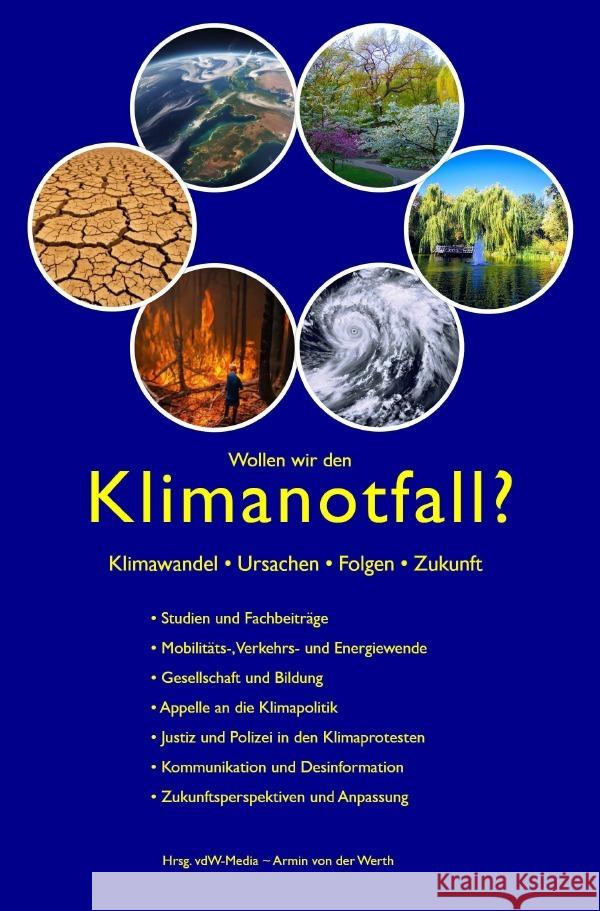 Wollen wir den Klimanotfall? PACE, PACE, PIK-Potsdam, Potsdam-Institut für Klimafolgenforschung e.V., Aktive Zivilgesellschaft (RAZ) e. V., Verein Rü 9783819754869 epubli - książka