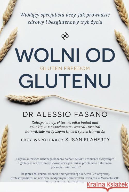 Wolni od glutenu Fasano Alessio Flaherty Susan 9788364190100 Druga Strona - książka