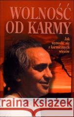 Wolność od karmy. Jak wyzwolić się z karmicznych.. Swami Rama 9788371919565 Limbus - książka