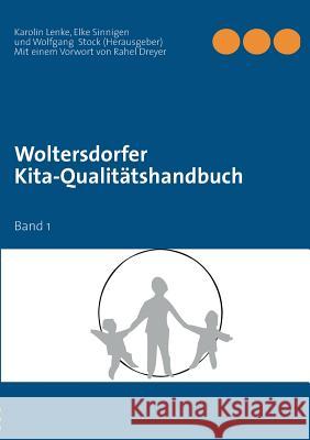 Woltersdorfer Kita-Qualitätshandbuch Karolin Lenke, Elke Sinnigen, Wolfgang Stock 9783732236442 Books on Demand - książka