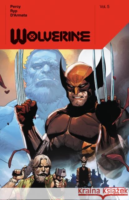 Wolverine By Benjamin Percy Vol. 5 Benjamin Percy 9781302932978 Marvel Comics - książka