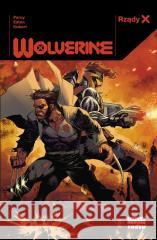 Wolverine T.1 Rządy X Benjamin Percy 9788328171145 Egmont - książka