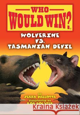 Wolverine vs. Tasmanian Devil Jerry Pallotta Rob Bolster 9781098252663 Spotlight - książka