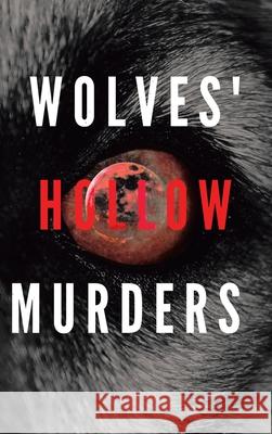 Wolves' Hollow Murders Averill, Donald F. 9781953699299 Book Vine Press - książka