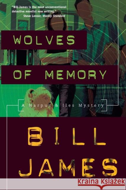 Wolves of Memory Bill James 9780881507812 Foul Play Press - książka