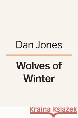 Wolves of Winter Dan Jones 9780593653791 Viking - książka