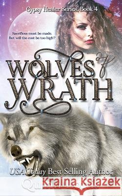 Wolves of Wrath Quinn Loftis 9781979381734 Createspace Independent Publishing Platform - książka