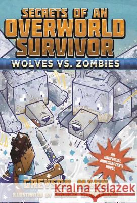 Wolves vs. Zombies Greyson Mann Grace Sandford 9781510713338 Sky Pony Press - książka