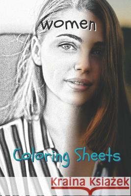 Woman Coloring Sheets: 30 Woman Drawings, Coloring Sheets Adults Relaxation, Coloring Book for Kids, for Girls, Volume 14 Coloring Books 9781798129258 Independently Published - książka