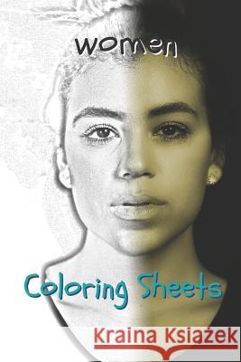 Woman Coloring Sheets: 30 Woman Drawings, Coloring Sheets Adults Relaxation, Coloring Book for Kids, for Girls, Volume 9 Coloring Books 9781798129173 Independently Published - książka