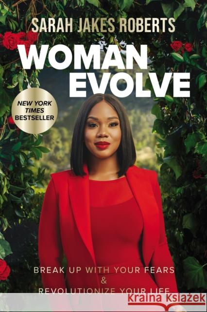 Woman Evolve: Break Up with Your Fears and   Revolutionize Your Life Sarah Jakes Roberts 9780785235583 Thomas Nelson Publishers - książka