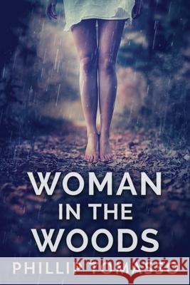 Woman in the Woods Phillip Tomasso 9784867508800 Next Chapter - książka
